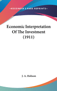 Economic Interpretation Of The Investment (1911)