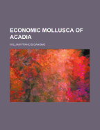 Economic Mollusca of Acadia