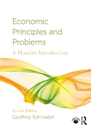 Economic Principles and Problems: A Pluralist Introduction