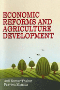 Economic Reforms and Agriculture Development