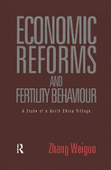 Economic Reforms and Fertility Behaviour: A Study of a Northern Chinese Village