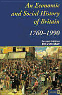 Economic Social History of Britain - May, Trevor