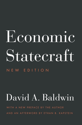 Economic Statecraft: New Edition - Kapstein, Ethan B (Contributions by), and Baldwin, David A