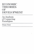 Economic Theories of Development - Hunt, Diana
