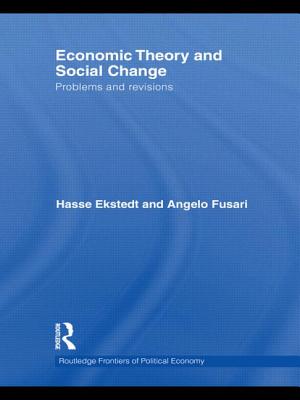 Economic Theory and Social Change: Problems and Revisions - Warburton, Nigel