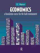 Economics: A Foundation Course for the Built Environment