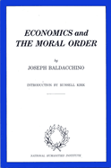 Economics and the Moral Order