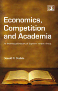 Economics, Competition and Academia: An Intellectual History of Sophism Versus Virtue