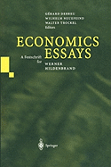 Economics Essays: A Festschrift for Werner Hildenbrand