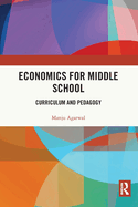 Economics for Middle School: Curriculum and Pedagogy