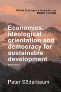 Economics, Ideological Orientation and Democracy for Sustainable Development 2nd Edition