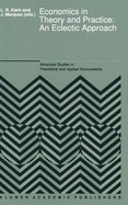 Economics in Theory and Practice: An Eclectic Approach: Essays in Honor of F. G. Adams