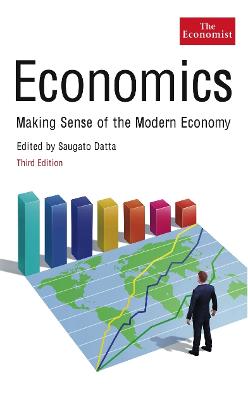 Economics: Making Sense of the Modern Economy - Datta, Saugato (Editor)