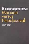 Economics: Marxian Versus Neoclassical