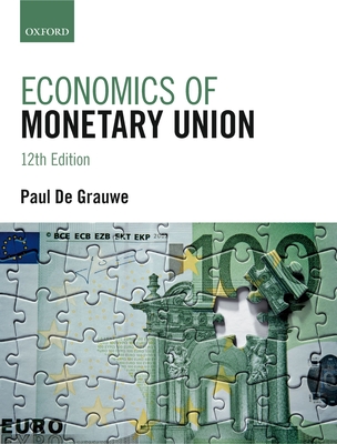 Economics of Monetary Union - Grauwe, Paul de