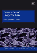 Economics of Property Law - Epstein, Richard A (Editor)