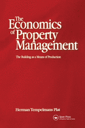 Economics of Property Management: The Building as a Means of Production