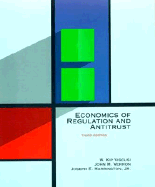Economics of Regulation and Antitrust, 3rd Edition - Viscusi, W Kip, and Harrington, Joseph Emmett, and Vernon, John M