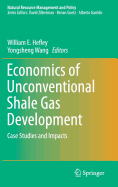 Economics of Unconventional Shale Gas Development: Case Studies and Impacts