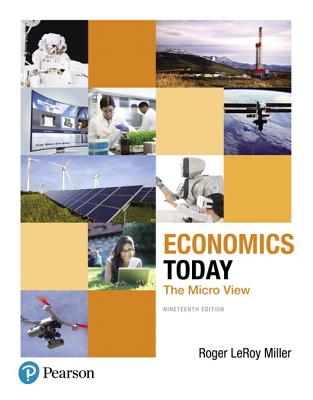 Economics Today: The Micro View - Miller, Roger