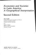 Economies and Societies in Latin America: A Geographical Interpretation - Odell, Peter L, and Preston, David A
