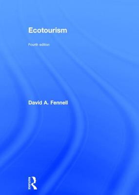 Ecotourism - Fennell, David A.