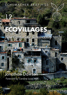 Ecovillages: New Frontiers for Sustainability Volume 12
