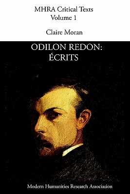 Ecrits (Mhra Critical Texts) (French Edition) - Odilon Redon; C...