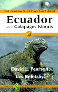 Ecuador and Its Galapagos Islands: The Ecotravellers' Wildlife Guide