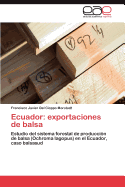 Ecuador: Exportaciones de Balsa