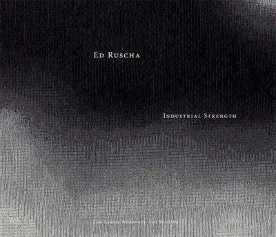 Ed Ruscha: Industrial Strength - Ruscha, Ed, and Schimmel, Paul (Preface by), and Crow, Thomas (Text by)