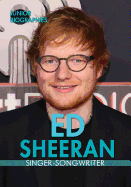 Ed Sheeran: Singer-Songwriter