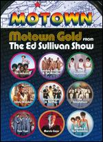 Ed Sullivan's Rock 'n' Roll Classics: Motown Gold on The Ed Sullivan Show - Andrew Solt