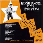 Eddie Angel Plays Link Wray