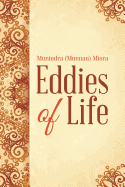 Eddies of Life