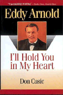 Eddy Arnold: I'll Hold You in My Heart