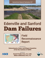 Edenville and Sanford Dam Failures: Field Reconnaissance Report