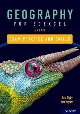 Edexcel A Level Geography Exam Practice: Get Revision with Results - Digby, Bob (Series edited by), and Bayliss, Tim