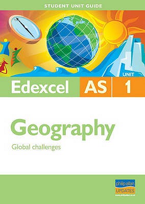 Edexcel AS Geography: Global Challenges - Dunn, Cameron, and Warn, Sue