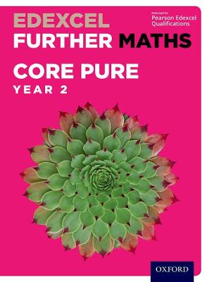 Edexcel Further Maths: Core Pure Year 2 Student Book - Bowles, David, and Jefferson, Brian, and Rayneau, John