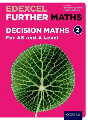 Edexcel Further Maths: Decision Maths 2 Student Book (AS and A Level) - Bowles, David, and Jefferson, Brian, and Rayneau, John