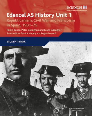 Edexcel GCE History Unit 1 E/F4 Republicanism, Civil War and Francoism in Spain, 1931 - Callaghan, Peter, and Musgrove, Vanessa
