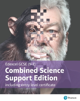 Edexcel GCSE (9-1) Combined Science, Support Edition with ELC, Student Book - Johnson, Penny, and Kearsey, Susan, and Saunders, Nigel