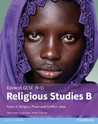 Edexcel GCSE (9-1) Religious Studies B Paper 2: Religion, Peace and Conflict - Islam Student Book - Hill, Tanya