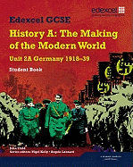 Edexcel GCSE Modern World History Unit 2A Germany 1918-39 Student Book