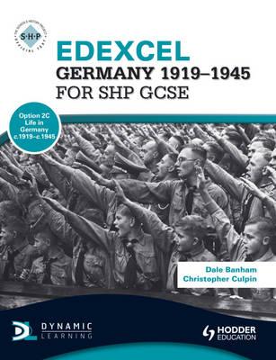 Edexcel Germany 1918-1945 for SHP GCSE - Culpin, Christopher, and Banham, Dale