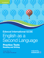 Edexcel International GCSE English as a Second Language Practice Tests Reading and Writing