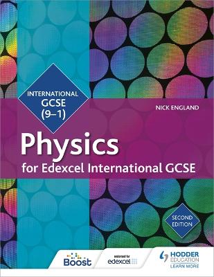 Edexcel International GCSE Physics Student Book Second Edition - England, Nick