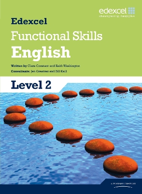 Edexcel Level 2 Functional English Student Book - Constant, Clare, and Washington, Keith