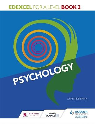 Edexcel Psychology for A Level Book 2 - Brain, Christine